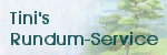 Tini's Rundum Service