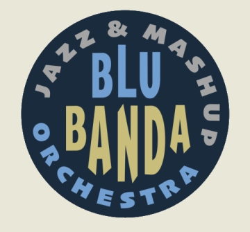 BluBanda - Jazz & MashUp Orchestra