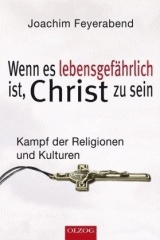 Christen in Not: Wenn es lebensgefährlich ist, Christ zu sein