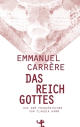 Buchtipp: Emmanuel Carrère 