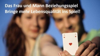 Vom Beziehungsdrama zum Liebesabenteuer - Seminar für Paare und Singles