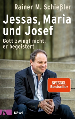 Jessas, Maria und Josef - Das neue Buch von Pfarrer Schießler