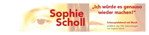 Sophie Scholl - Ein Schauspielabend mit Musik
